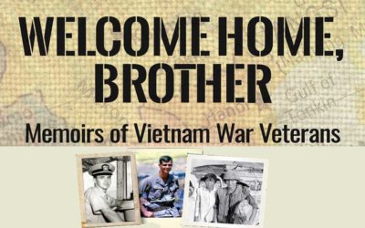 Welcome Home, Brother: Memoirs of Vietnam War Veterans