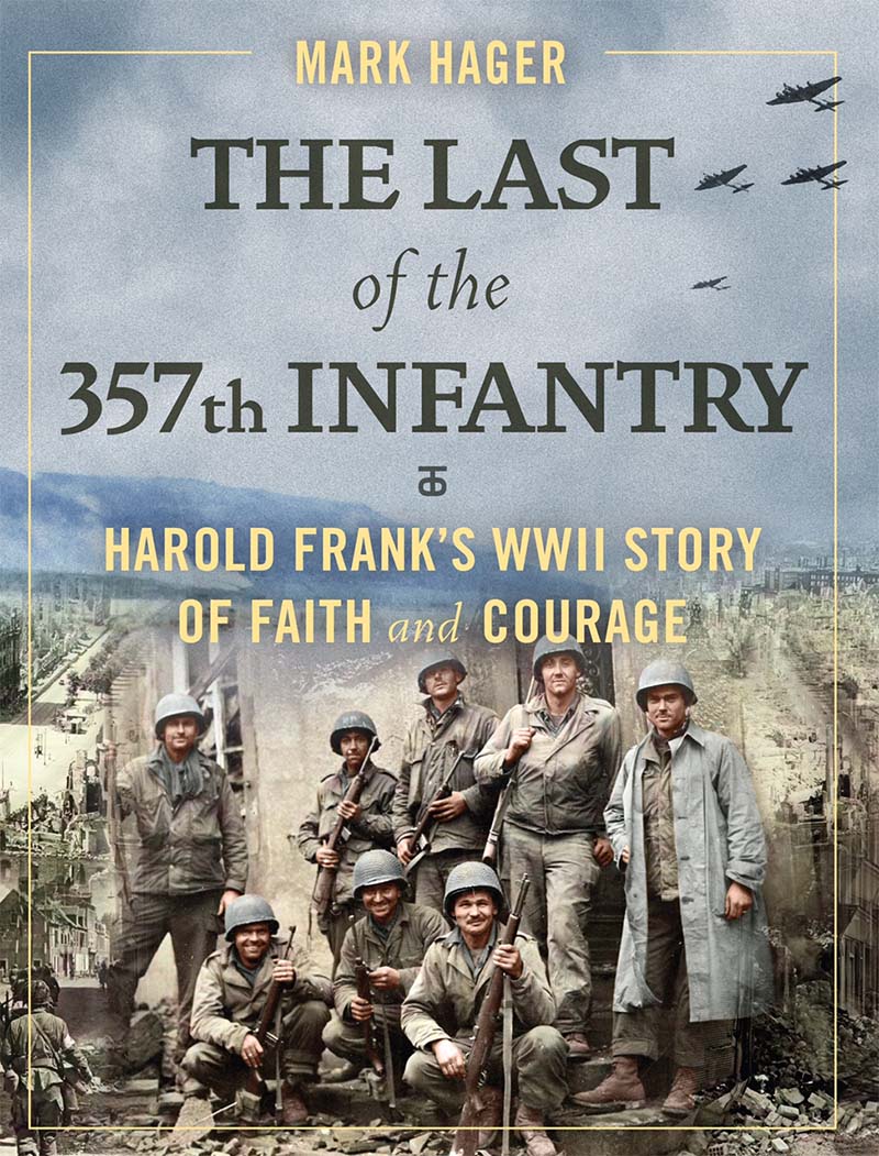 last of the 357th infantry book